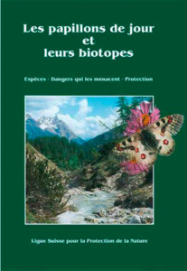 Papillons de jour et leur biotope, ed. Ligue Suisse pour la Protection de la Nature (ProNatura), Collectif