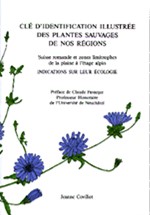 Clé d'identification illustrée des plantes sauvages de nos régions de Jeanne Covillot